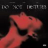 Vory Connects With NAV & Yung Bleu For “Do Not Disturb” Collaboration